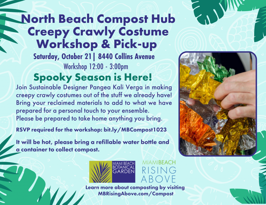 Creepy Crawly Costume & Compost Pick Up City of Miami Beach
