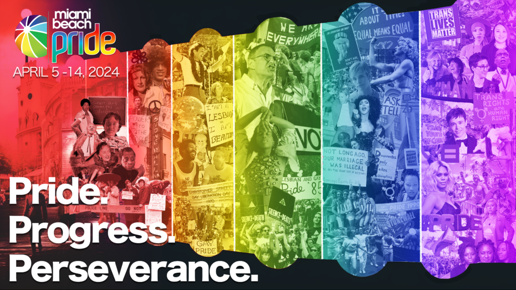 Rainbow Pride Theme Poster that says Miami Beach Pride - April 5-14, 2024 Pride. Progress. Perseverance.