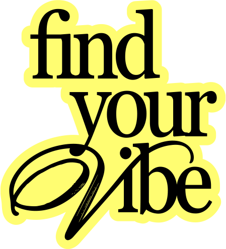 Find Your Vibe