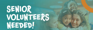 Senior Volunteers Needed