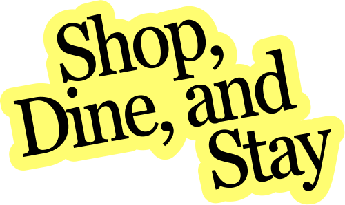 Shop Dine and Stay